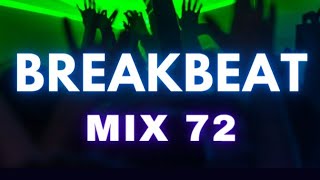 Breakbeat Mix 72 [upl. by Taddeo922]