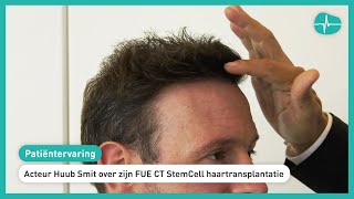 Patiëntervaring Huub Smit over het resultaat van zijn FUE CT StemCell haartransplantatie [upl. by Paolina]