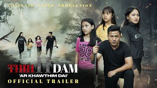 THIH LEH DAM PART 2 OFFICIAL TRAILER [upl. by Darahs]