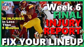 Week 6  36 INJURY UPDATEs You NEED Before Sunday  Fantasy Football [upl. by Mars]