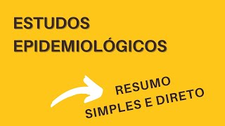 ESTUDOS EPIDEMIOLÓGICOS  RESUMO  EPIDEMIOLOGIA educascience3874 [upl. by Trace]