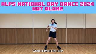 ALPS National Day Dance 2024 Not Alone [upl. by Budd]