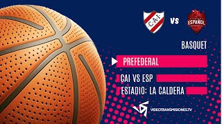 🏀 010924 2100hs  PREFEDERAL  INDEPENDIENTE VS CENTRO ESPAÑOL🏀 [upl. by Ardnoek]