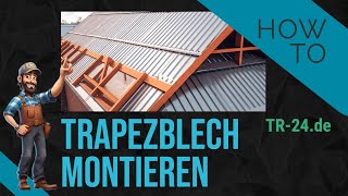 Trapezblech am Pultdach richtig verlegen  MontagetippsAnleitung [upl. by Haorbed]