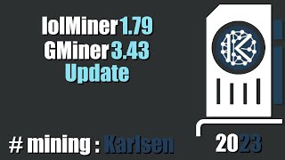 QUICK LOOK GMiner 343 vs lolMiner 179  mining Karlsen [upl. by Eanerb]