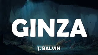 J Balvin  Ginza Letras  Lyrics Video Musical Forest ️🎤 [upl. by Criswell]