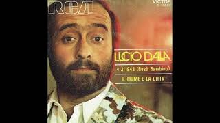 Lucio Dalla  431943 Gesù bambino Versione precensura [upl. by Mayer]