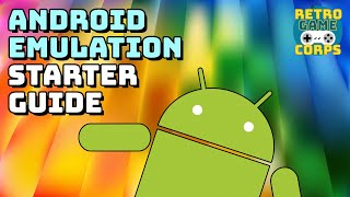 Android Emulation Starter Guide 2022 [upl. by Mosier]