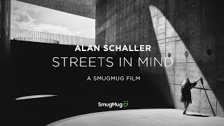 Alan Schaller Streets in Mind  SmugMug Films [upl. by Eberta]