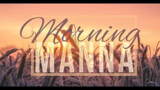 Morning Manna LIVE6AM  Just Believe  Wed 103024 [upl. by Butler452]