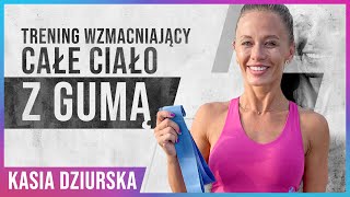 💥13 MINUT💥 MUSISZ ZROBIĆ TEN TRENING Z GUMĄ👀 WZMACNIAJĄCY FBW Z KASIĄ DZIURSKĄ [upl. by Ambur]