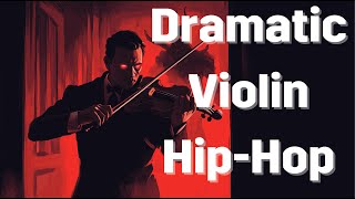 Dramatic Violin HipHop – Emotion Meets Hard Beats 🎻🔥🎶 [upl. by Esital905]