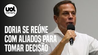 Doria se reúne com aliados para tomar decisão final sobre disputa à Presidência [upl. by Ennayr]