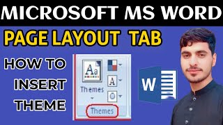 Microsoft MS word page layout tab how how insert theme colour styles theme effect MS word [upl. by Sabah]