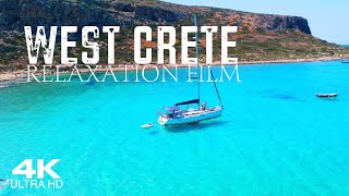 4K GREECE 🇬🇷 WEST CRETE Drone Aerial Film  5 Hour Piano Relaxation  Top 30 Places  Kreta Κρήτη [upl. by Nylirad]