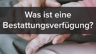 Bestattungsverfügung Wünsche für die eigene Bestattung festhalten [upl. by Hodgkinson]