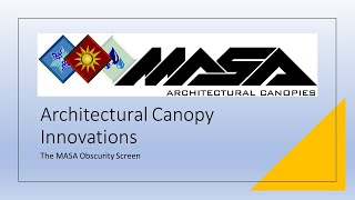 MASAs Obscurity Screen Protect and Beautify Canopies [upl. by Daffi950]