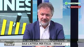 ITALIA ISRAELE ALBERTO RIGOTTO «VENITE ALLO STADIO A TIFARE PER LITALIA»  11102024 [upl. by Risser]