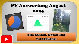 PV Auswertung August 2024 [upl. by Edecrem]