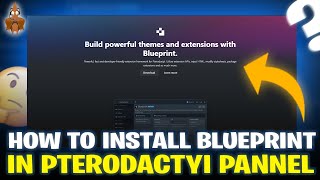 How to Install Blueprint in Pterodactyl Panel  Latest Tutorial [upl. by Eirrak27]