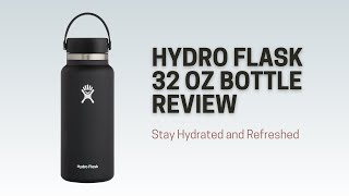 Hydro Flask 32oz Bottle Review The Ultimate Companion for Hydration OntheGo [upl. by Pepita377]