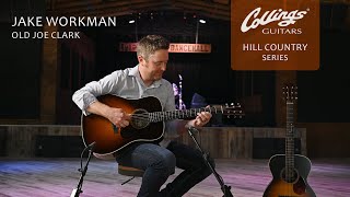 Jake Workman  Collings D2 A Hill Country  quotOld Joe Clarkquot [upl. by Alahsal]