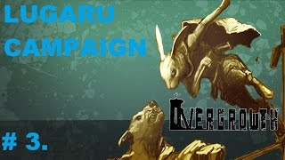 A SiC Play Overgrowth  Lugaru Campaign  Episode 3 [upl. by Oriel745]