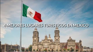 4 MEJORES LUGARES TURISTICOS EN MEXICO 🇲🇽🇲🇽🇲🇽 [upl. by Nnylkoorb748]