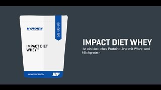 Myprotein Impact Diet Whey  Was steckt drin [upl. by Nabe]