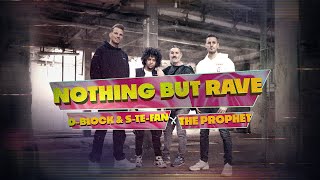 DBlock amp SteFan x The Prophet  Nothing But Rave  Official Hardstyle Music Video [upl. by Saloma]