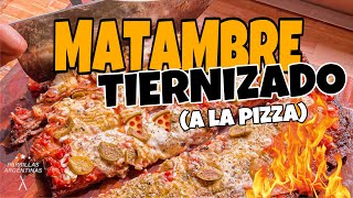 MATAMBRE Tiernizado A La PIZZA 🍕  Parrillas Argentinas [upl. by Ilram]