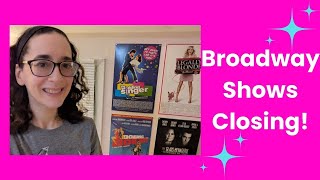 Broadway Shows Closing [upl. by Ihtraa]