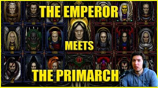 What Happened When The Emperor Met Each Primarch  Warhammer 40k Lore Reaction [upl. by Nanyt419]