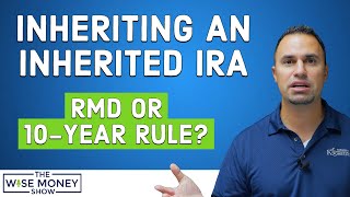 RMD or 10 Year Rule on Inheriting an Inherited IRA [upl. by Eiramllij974]