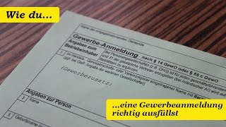 1 Wie du eine Gewerbeanmeldung richtig ausfüllen solltest  So geht es [upl. by Husain439]