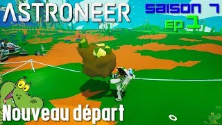 Astroneer FRPC multi Saison 7 Ep 1 [upl. by Larina942]