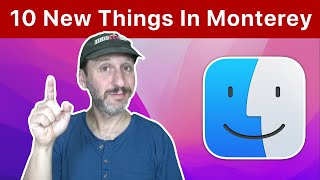 10 New Things To Try On Your Mac In Monterey [upl. by Voltz]