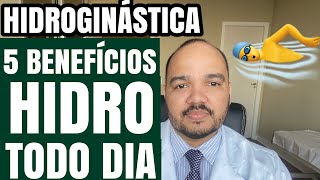 5 BENEFÍCIOS QUANDO VOCÊ FAZ HIDROGINÁSTICA TODOS OS DIAS SURPREENDENTE [upl. by Funk141]