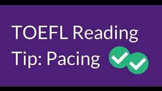 TOEFL Reading Tip Pacing [upl. by Littman]