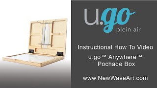 New Wave® ugo™ Anywhere™ Pochade Box Instructional How To Video [upl. by Nanis]