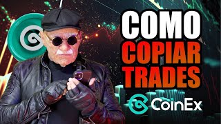 Como usar cópia de trade da Coinex [upl. by Jamilla954]