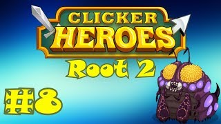 Clicker Heroes Root 2 8  Getting Close To Phthalo [upl. by Ladnar]