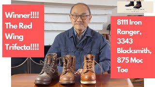 The Redwing Trifecta  Iron Ranger 8111 Blacksmith 3343 Moc Toe 875 Compared and Examined [upl. by Danit558]