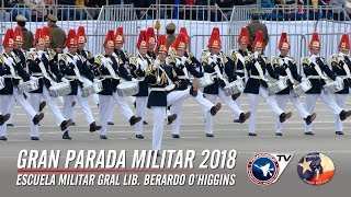 Escuela Militar Gran Parada Militar Chile 2018 Fidaegroup TV 1 de 9  Chilean Military Parade [upl. by Neall]