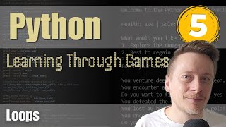 Python 5  Loops  Game On Learn Python from Scratch [upl. by Anilah]