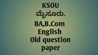 Ksou English 2014amp2015 OldQuestionampAns Paperksou First year BA BCom with Answer [upl. by Gayn]