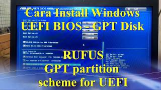 Cara Install Windows Pada UEFI BIOS Windows Cannot Be Installed To This Disk  GPT Disk [upl. by Ahsennek]