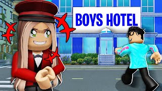 I Opened A BOYS HOTEL To Prank My Boyfriend Roblox Bloxburg [upl. by Aneetsirk]