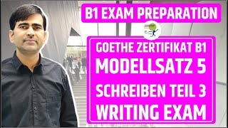 Goethe Zertifikat B1  Modellsatz 5  Schreiben Teil 3  Writing Exam  Learn German B1 [upl. by Waly892]