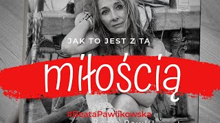 Jak to jest z tą miłością [upl. by Goddart]